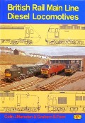 Book cover of British Rail Main Line Diesel Locomotives  by MARSDEN, Colin J. & FENN, Graham B. 